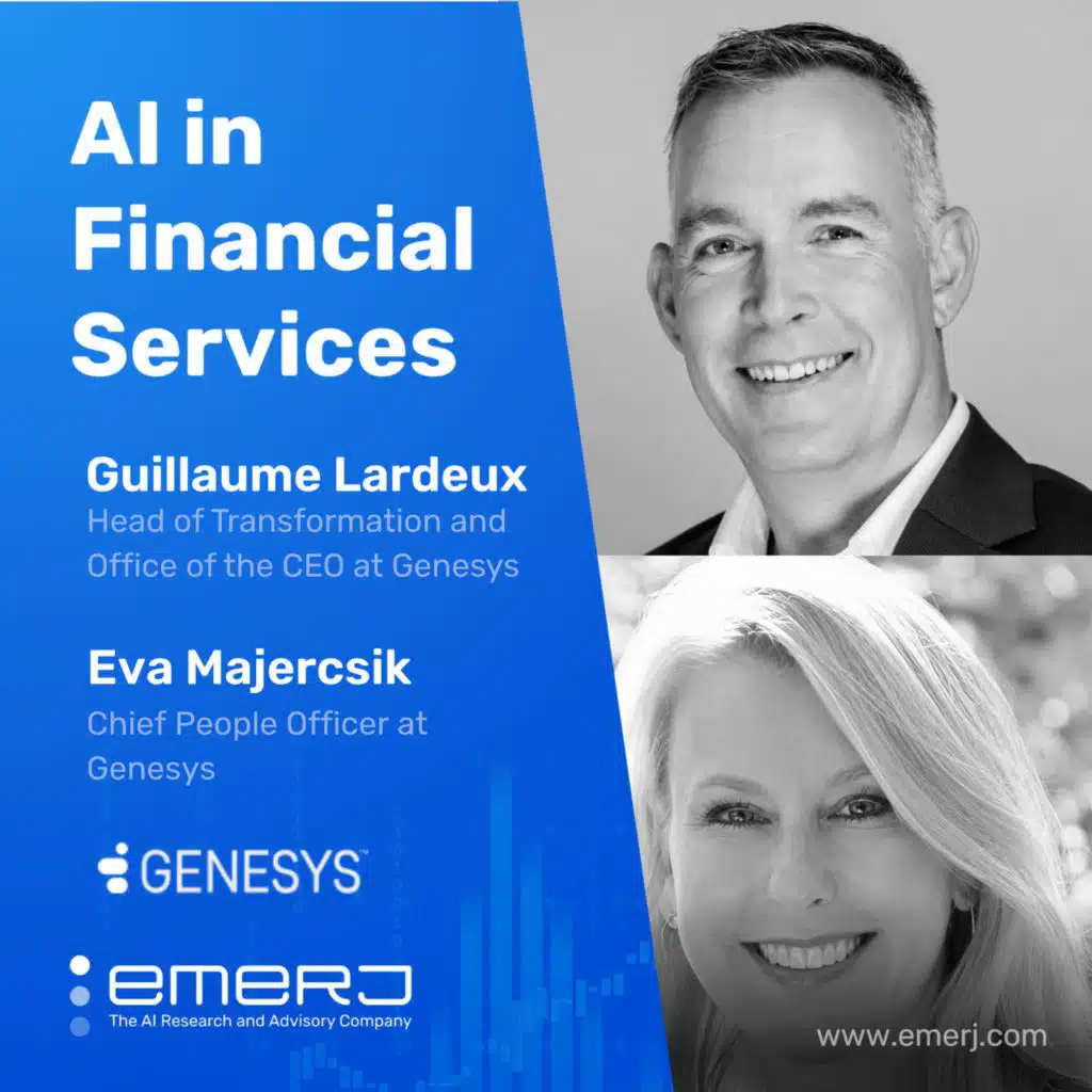 The Leadership Alignment Required to Turn AI Into Enterprise Value - with Guillaume Lardeux and Eva Majercsik of Genesys