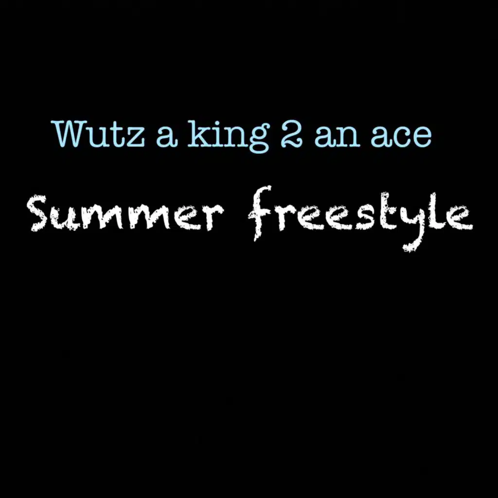 Wutz a King 2 an Ace