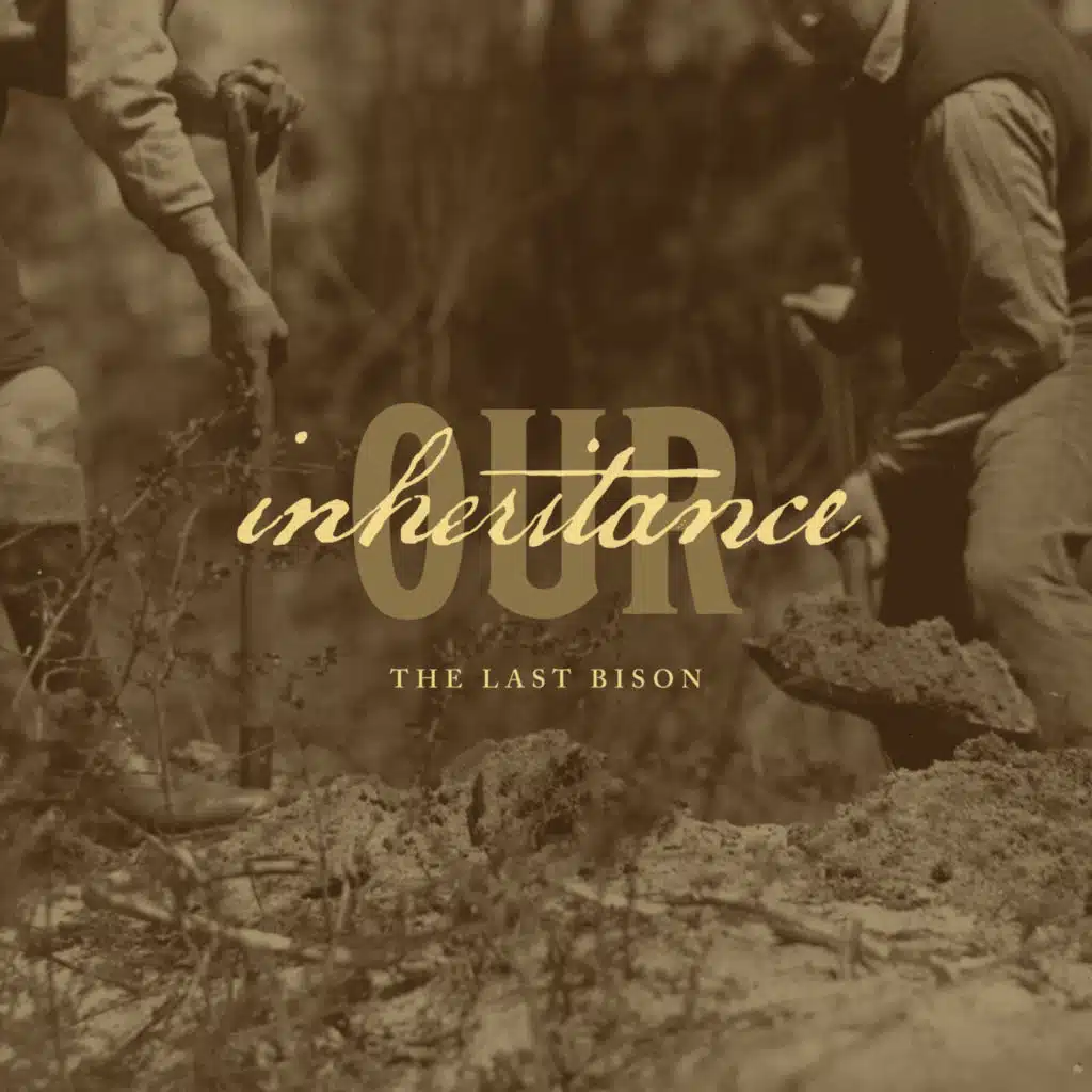Our Inheritance