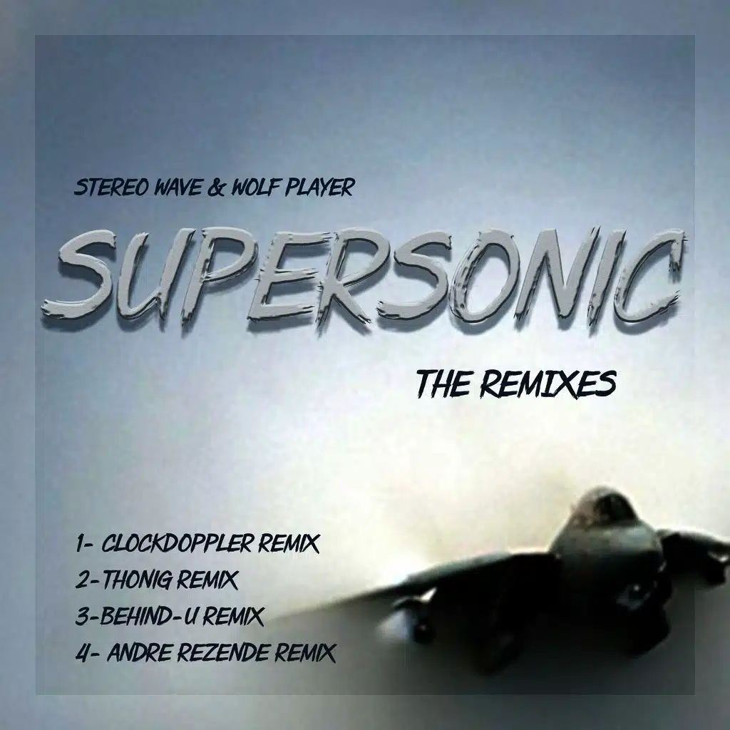 Supersonic Remixes