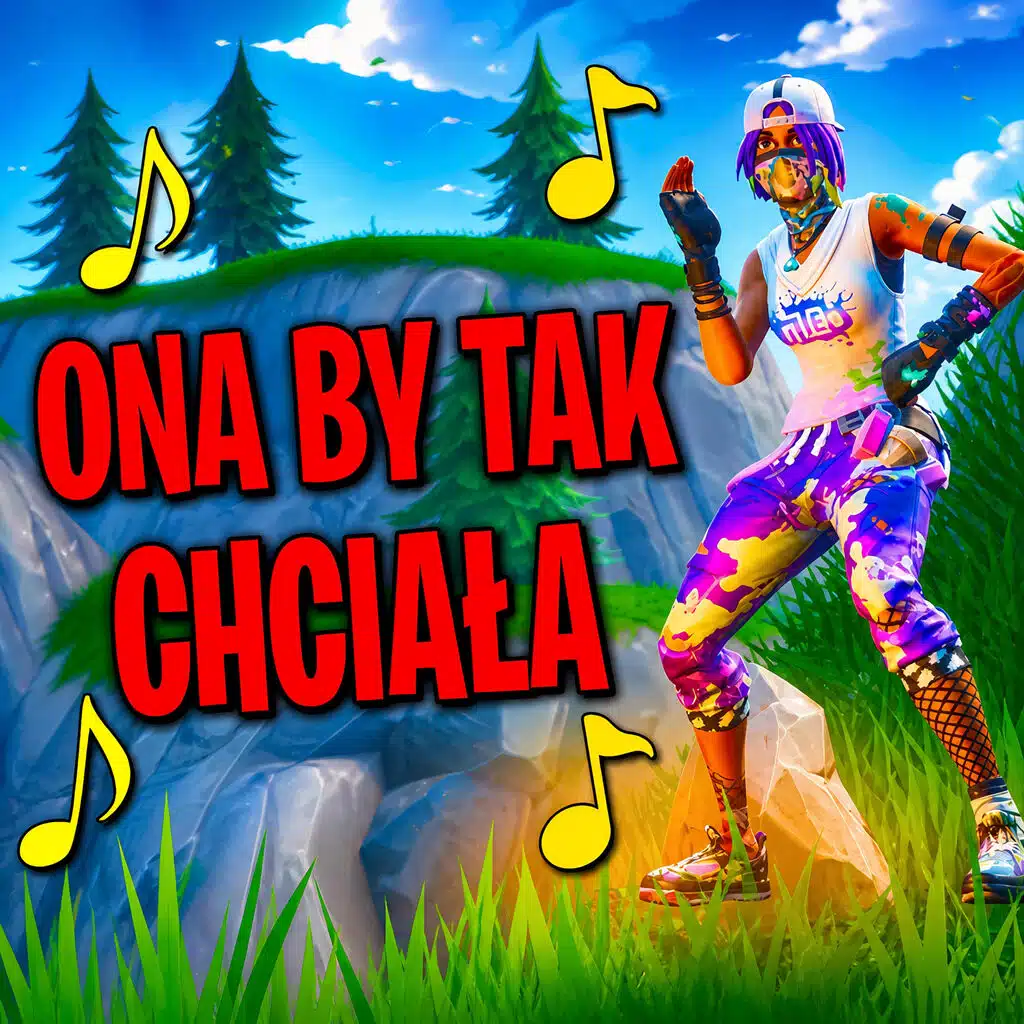 ONA BY TAK CHCIAŁA (Fortnite piosenka)