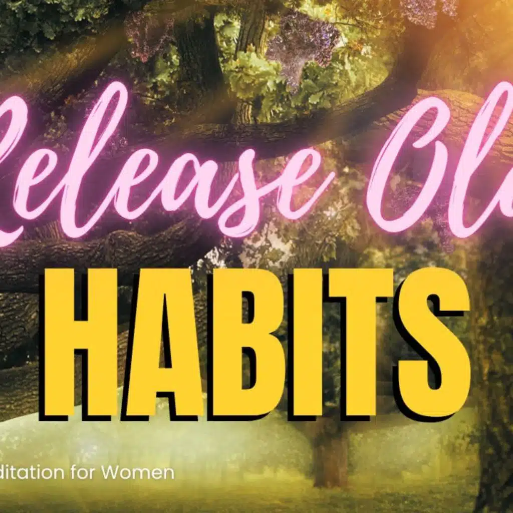 Sleep Meditation for Positive Change 🌱 Let Go of Old Habits and Sleep Peacefully