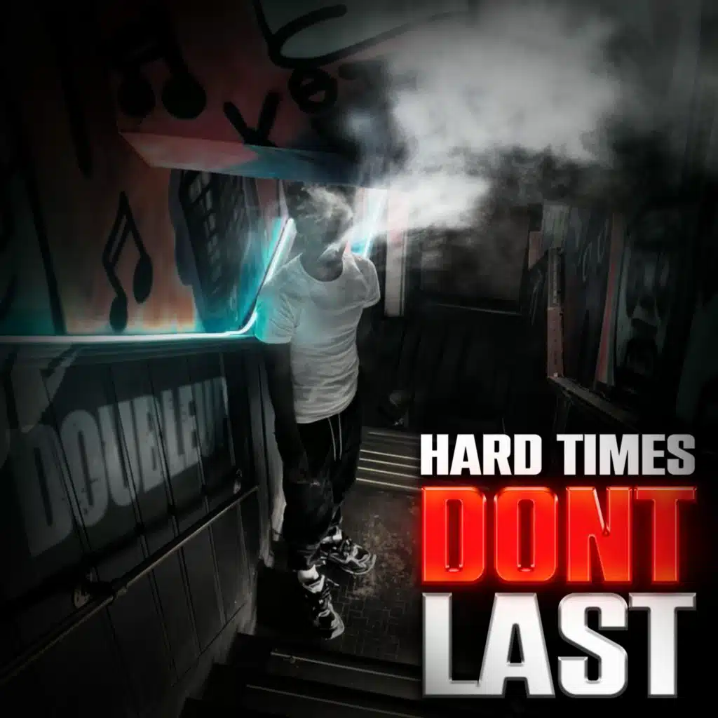 Hard Times Don’t Last