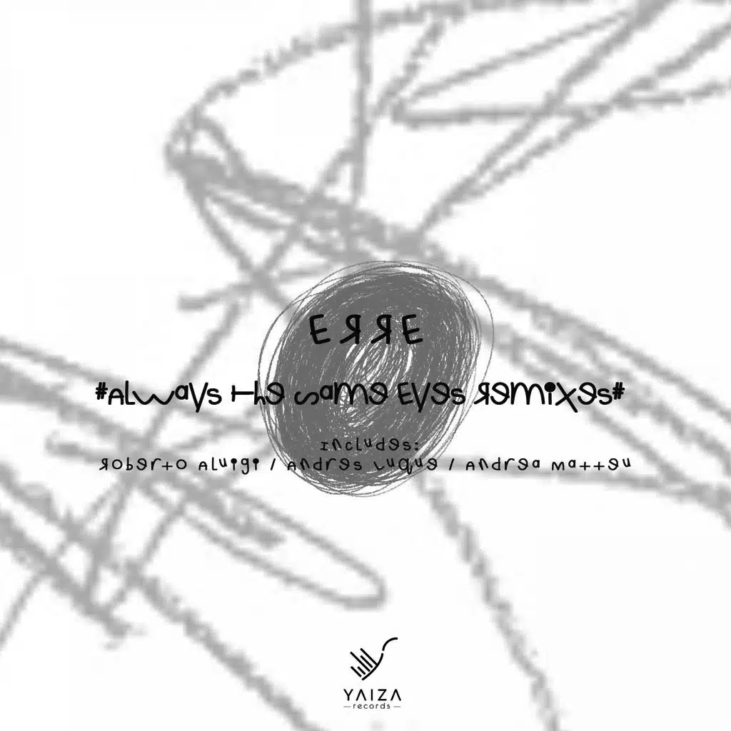 Always The Same Eyes Remixes