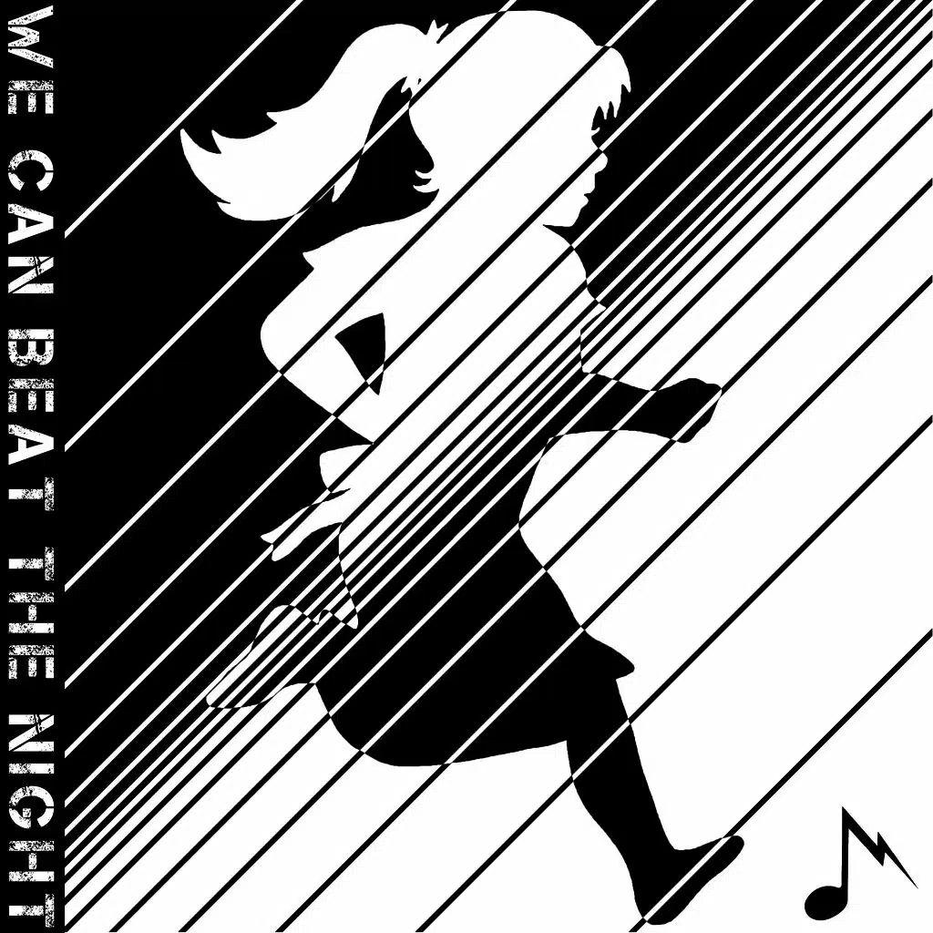 We Can Beat The Night