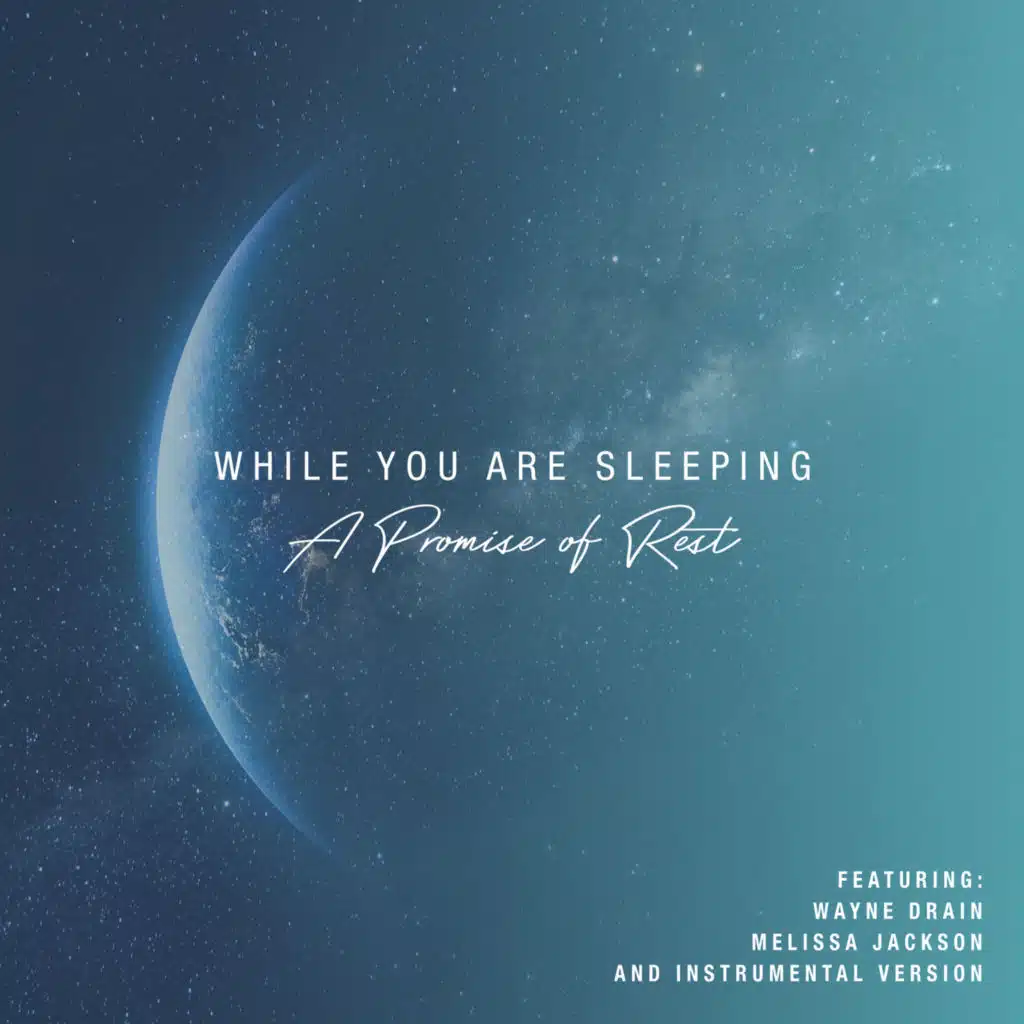 While You Are Sleeping - A Promise of Rest