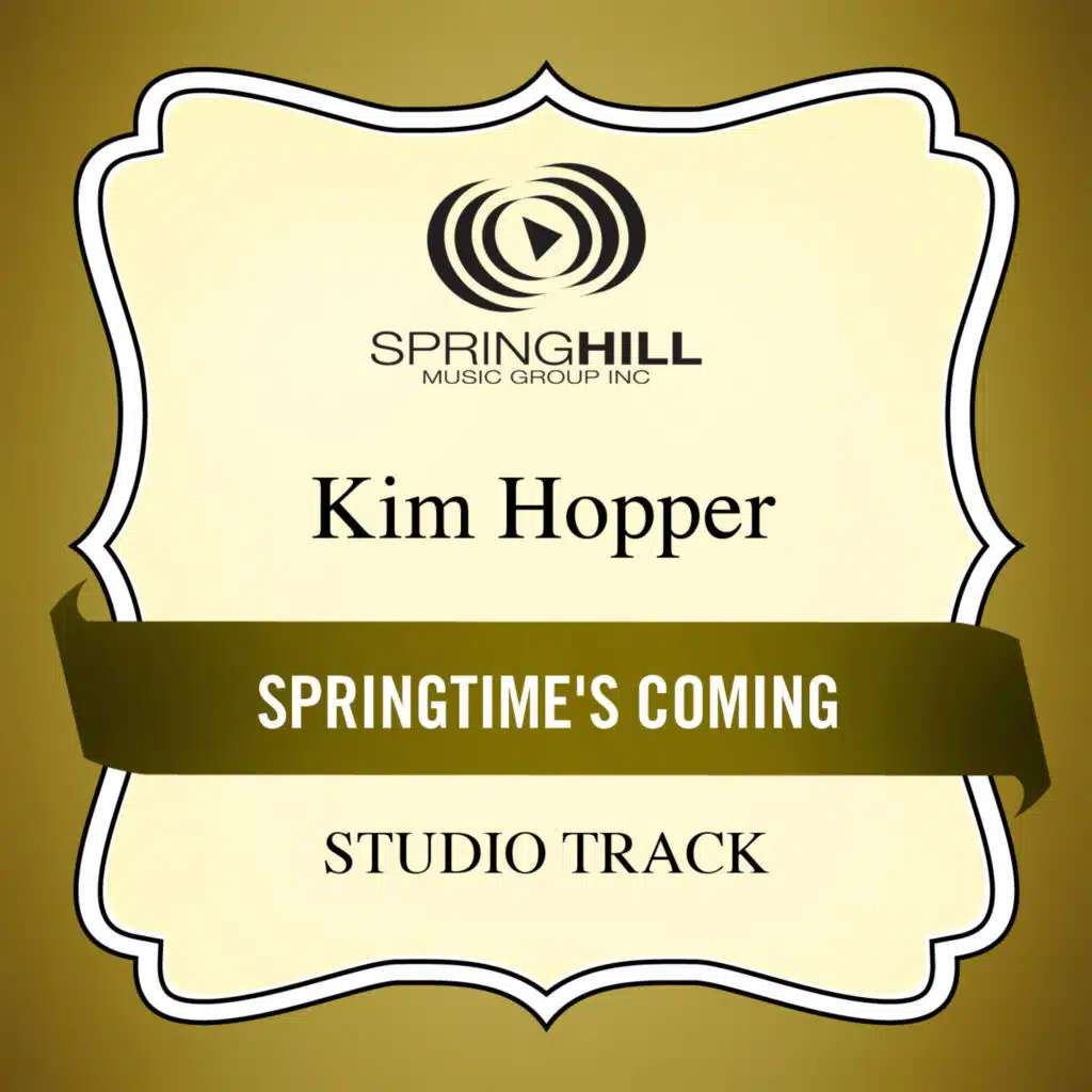 Springtime's Coming (Studio Track)