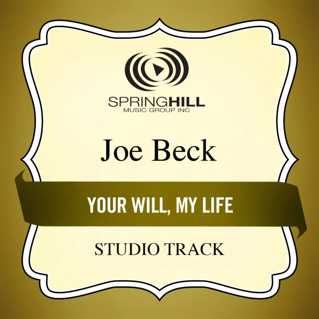 Your Will, My Life (Studio Track)