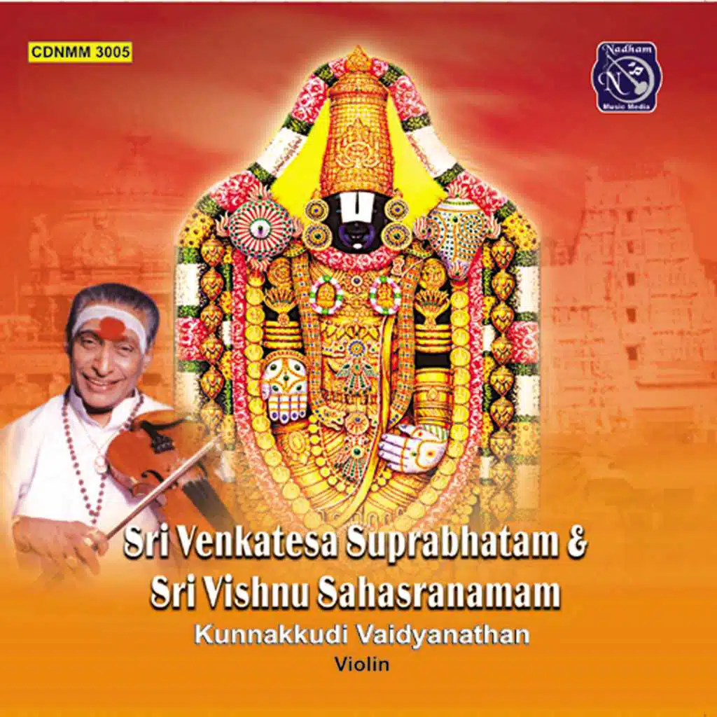 Sri Venkatesa Suprabhatam & Sri Vishnu Sahasranamam