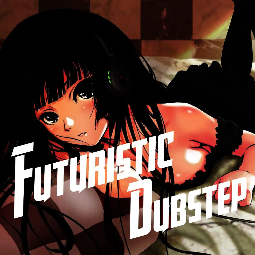 Futuristic Dubstep