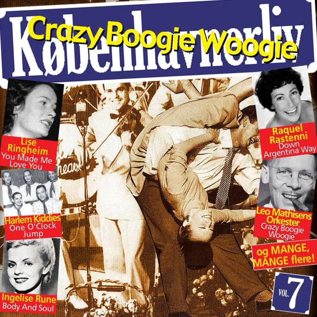 Københavnerliv Vol. 7, "Crazy Boogie Woogie"