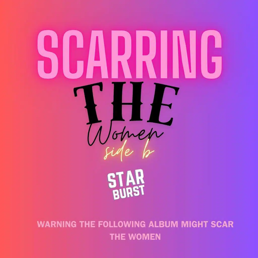 Scarring The Women B Side