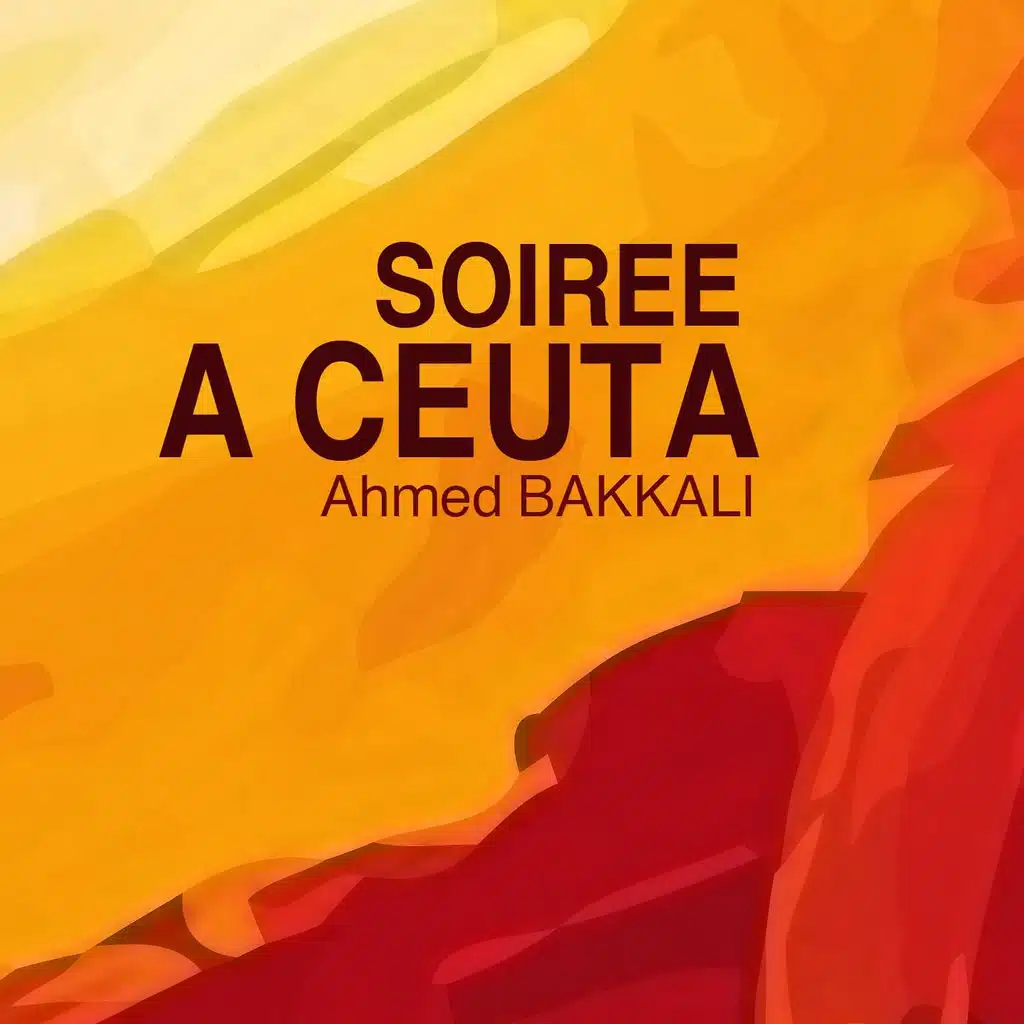 Soirée à Ceuta : Chants religieux - Inchad - Quran - Coran