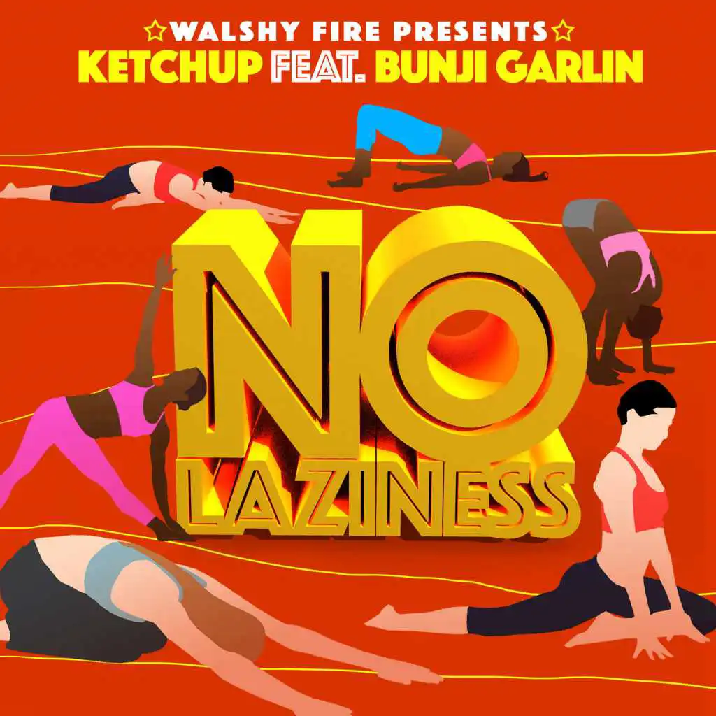 No Laziness (feat. Bunji Garlin)