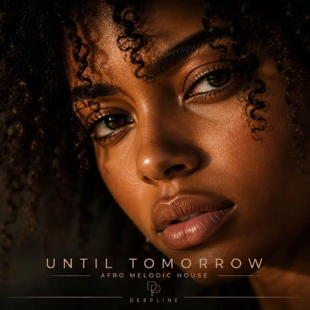 Until Tomorrow | Afro Melodic House |