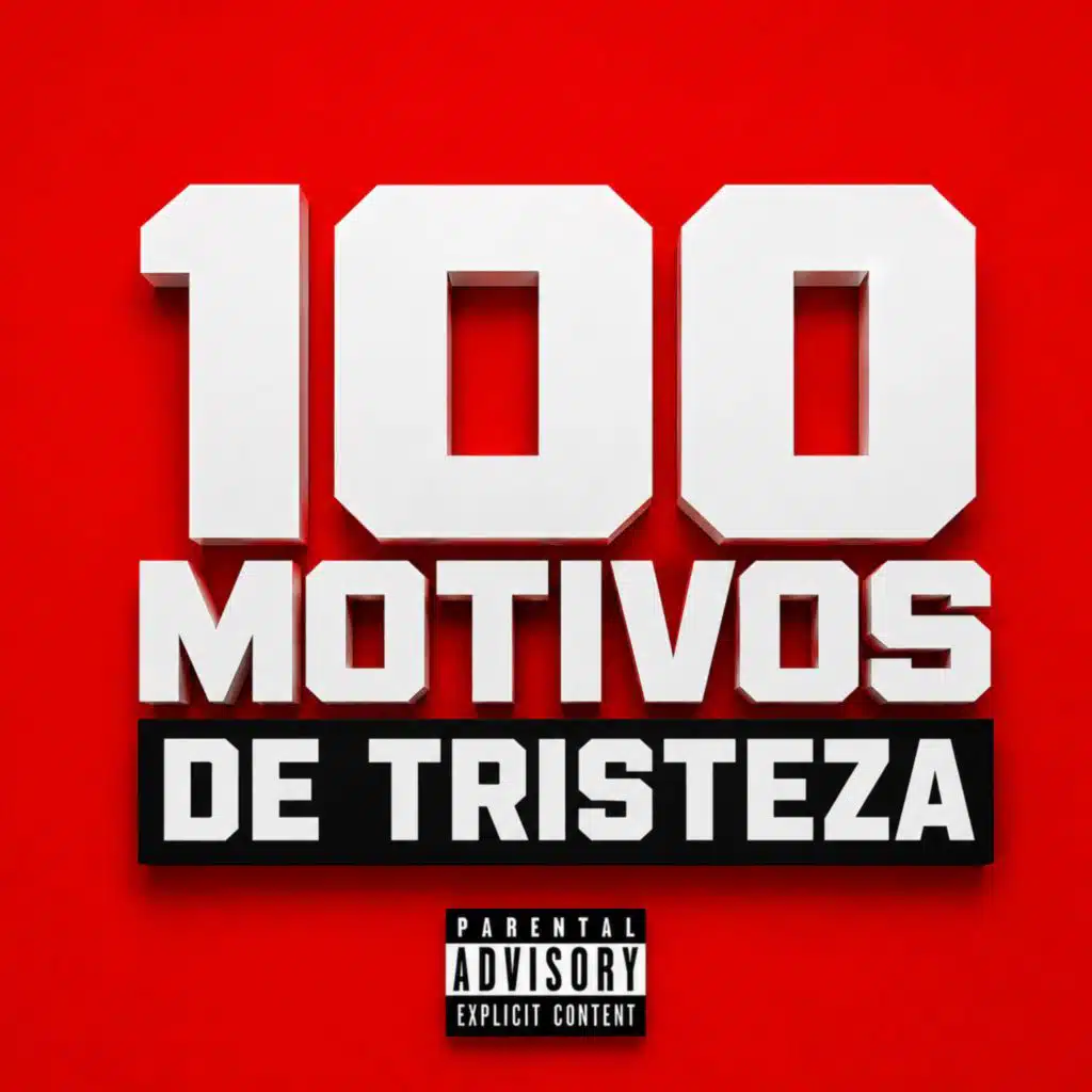 100 Motivos de Tristeza (feat. Thaygo)