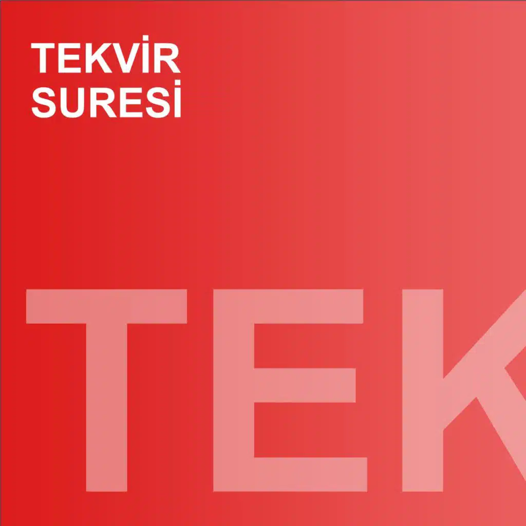 Tekvir Suresi (feat. Bünyamin Atasever)