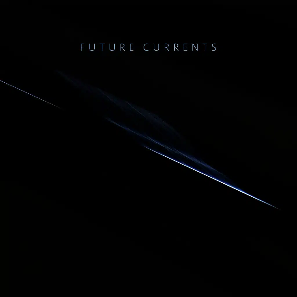 Future Currents EP