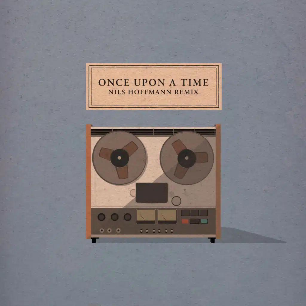 Once Upon a Time (Remix)