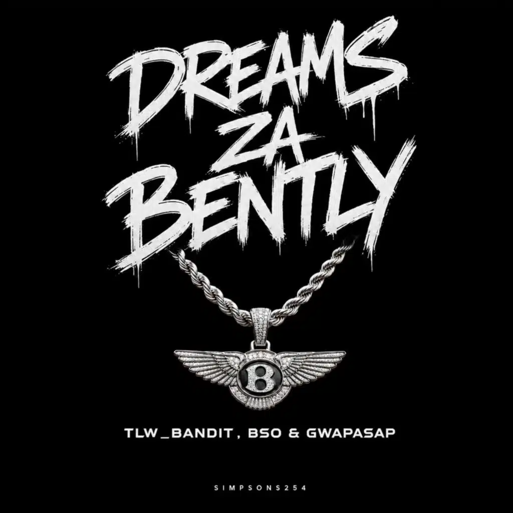 Dreams Za Bently