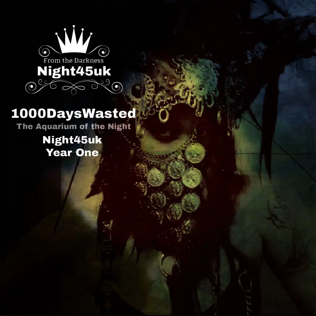 The Aquarium of The Night (Night45Uk Year One)