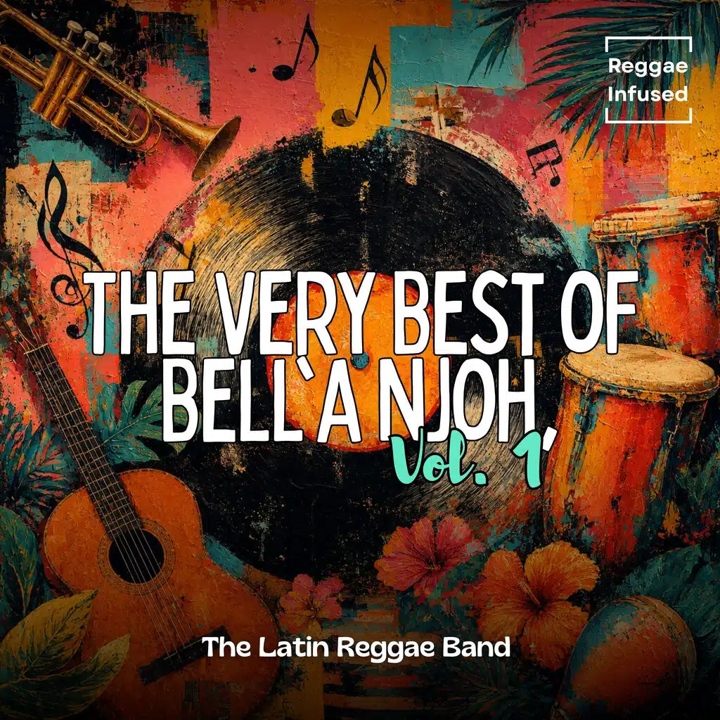 The Very Best of Bell'a Njoh, Vol. 1 (Reggae Infused)