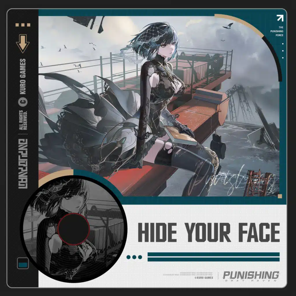 Hide Your Face (From Punishing Gray Raven)