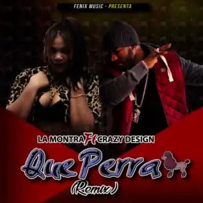 La Perra (Remix) [feat. Crazy Design]