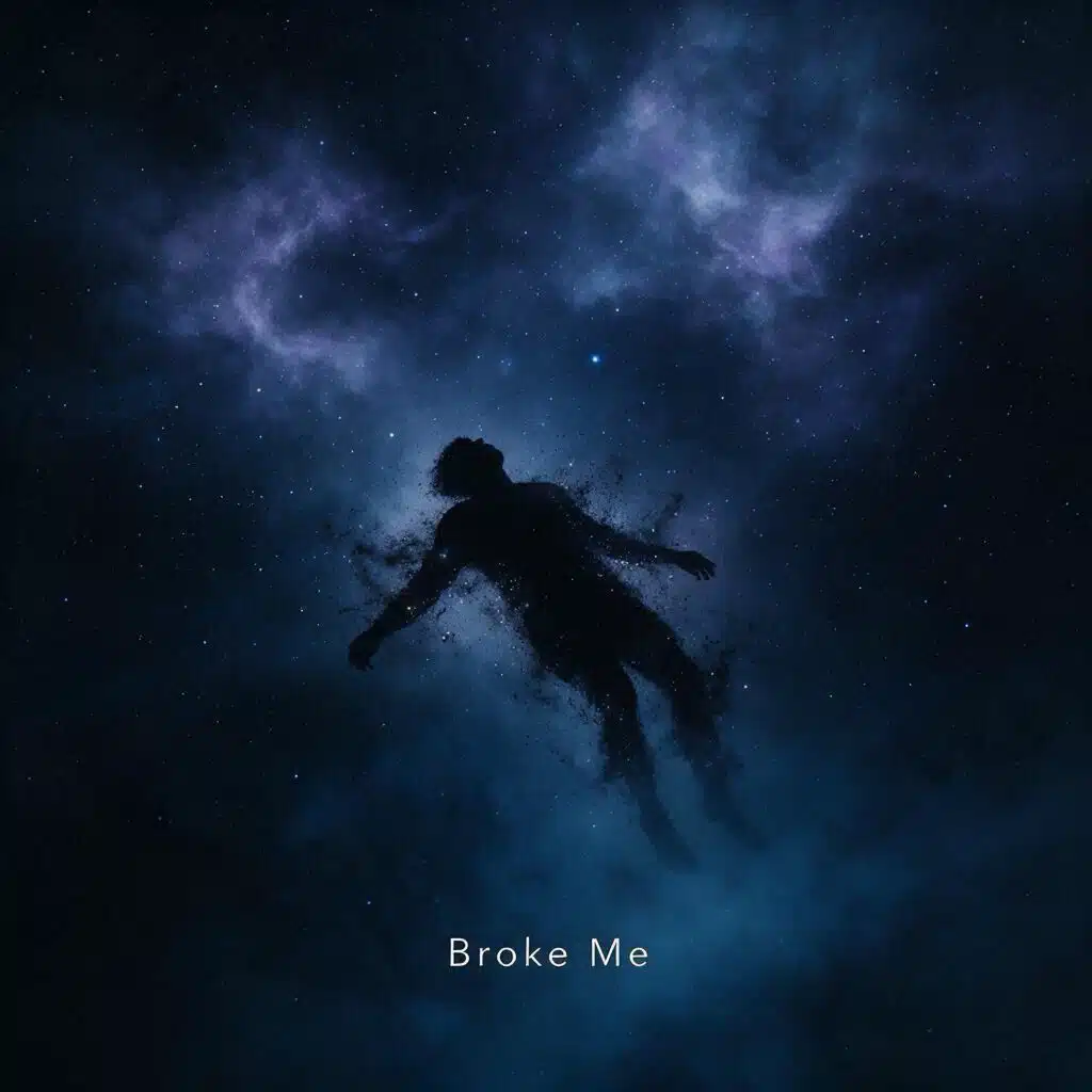 Broke Me