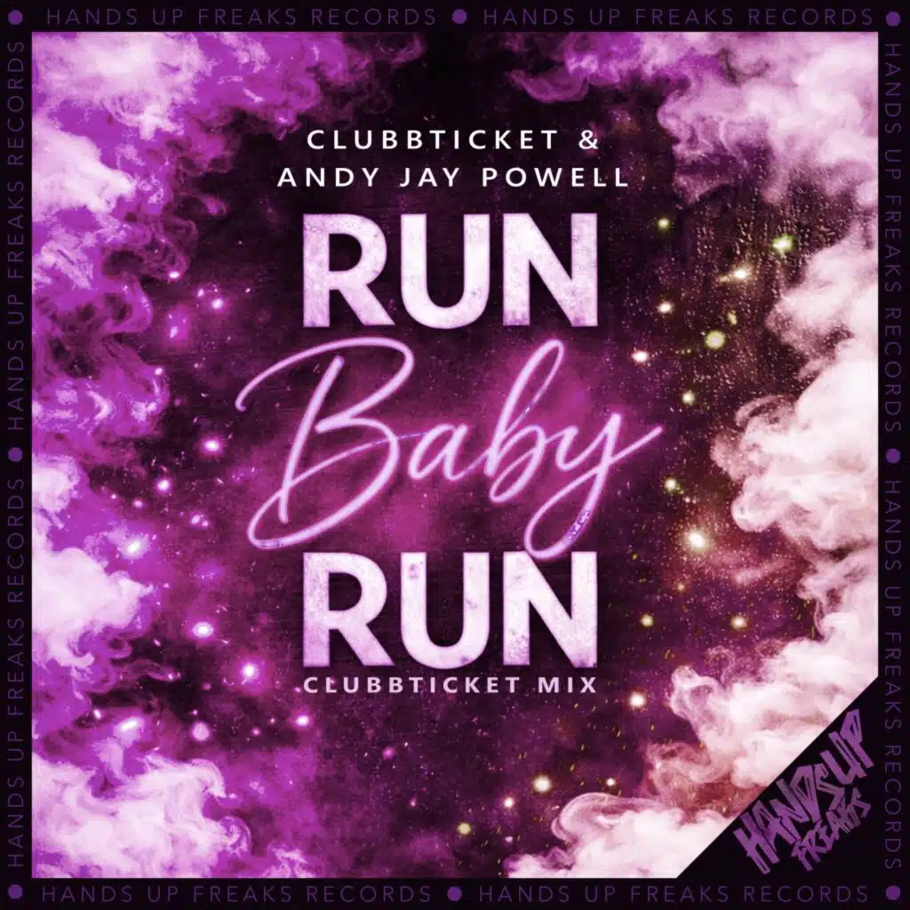 Run Baby Run (Clubbticket Mix)