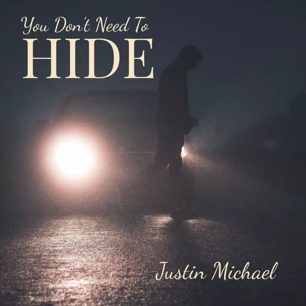 You Don't Need to Hide