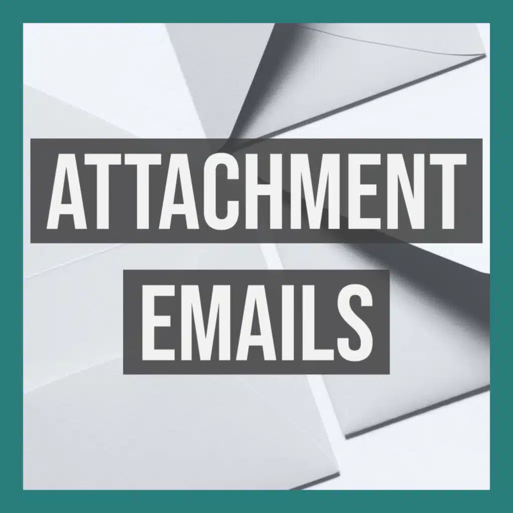 Attachment Emails (2021 Rerun)