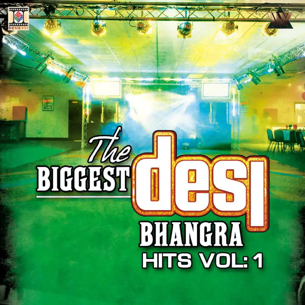 The Biggest Desi Bhangra Hits, Vol. 1