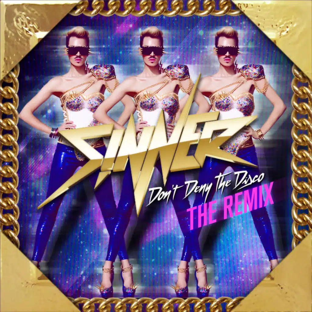 Don't Deny the Disco (The Remix)