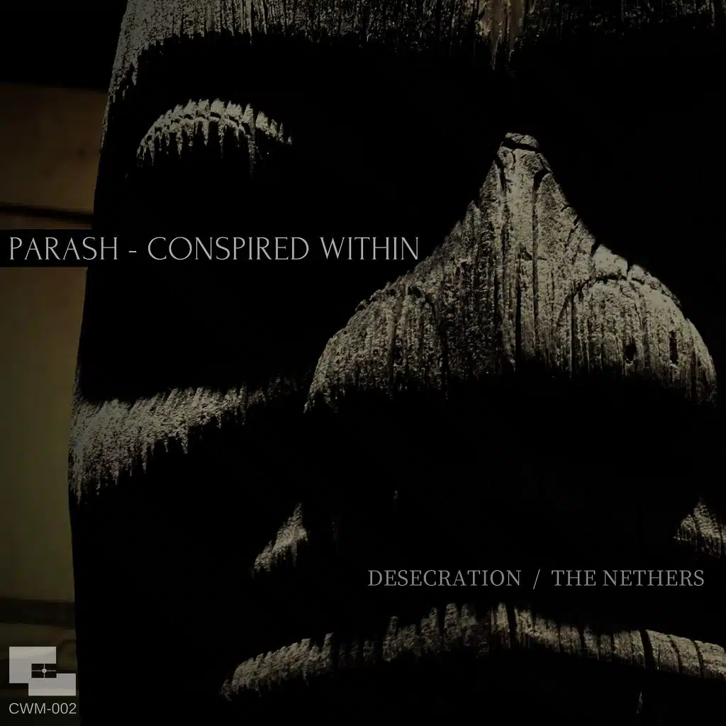 Desecration / The Nethers