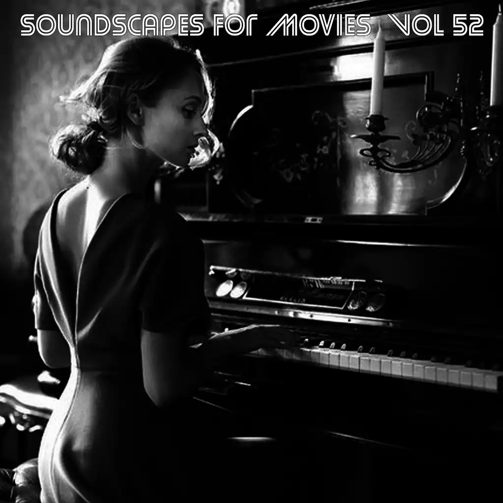 Soundscapes For Movies, Vol. 52