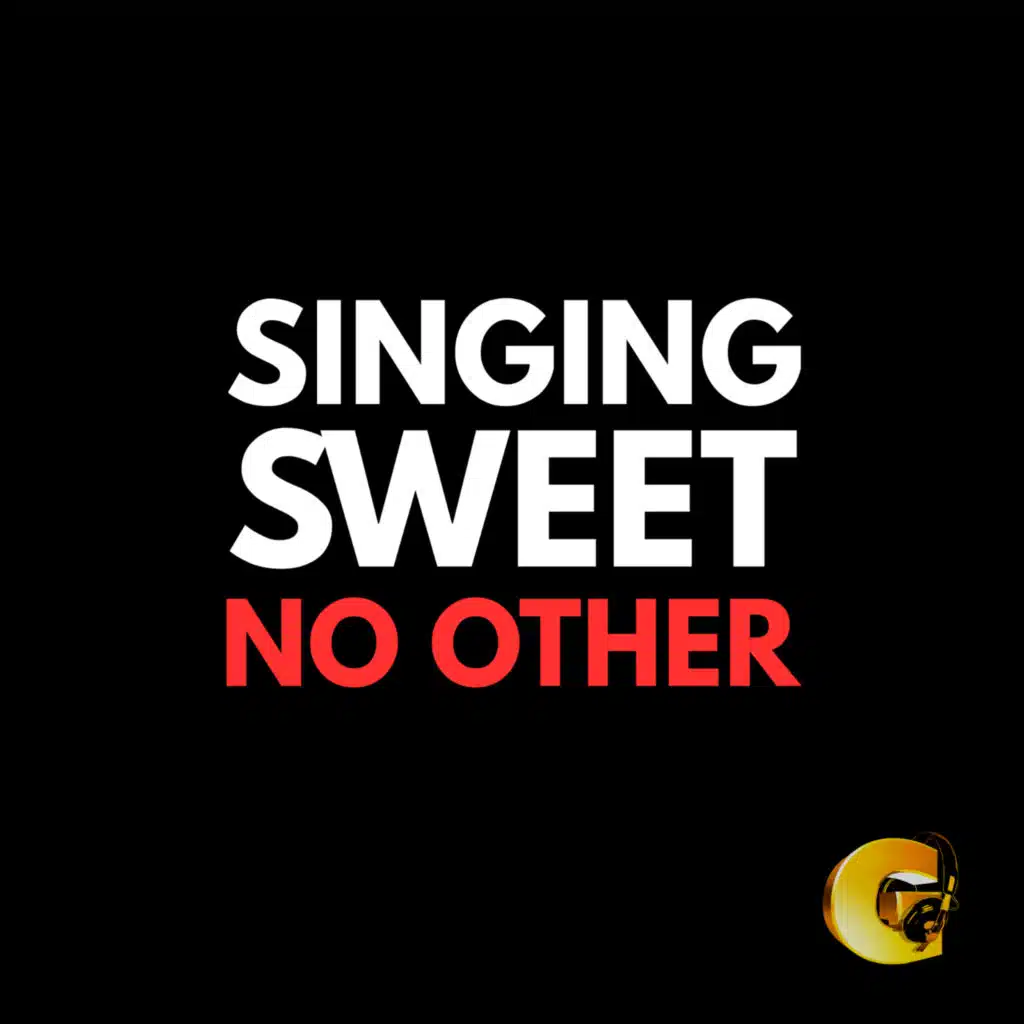 Singing Sweet