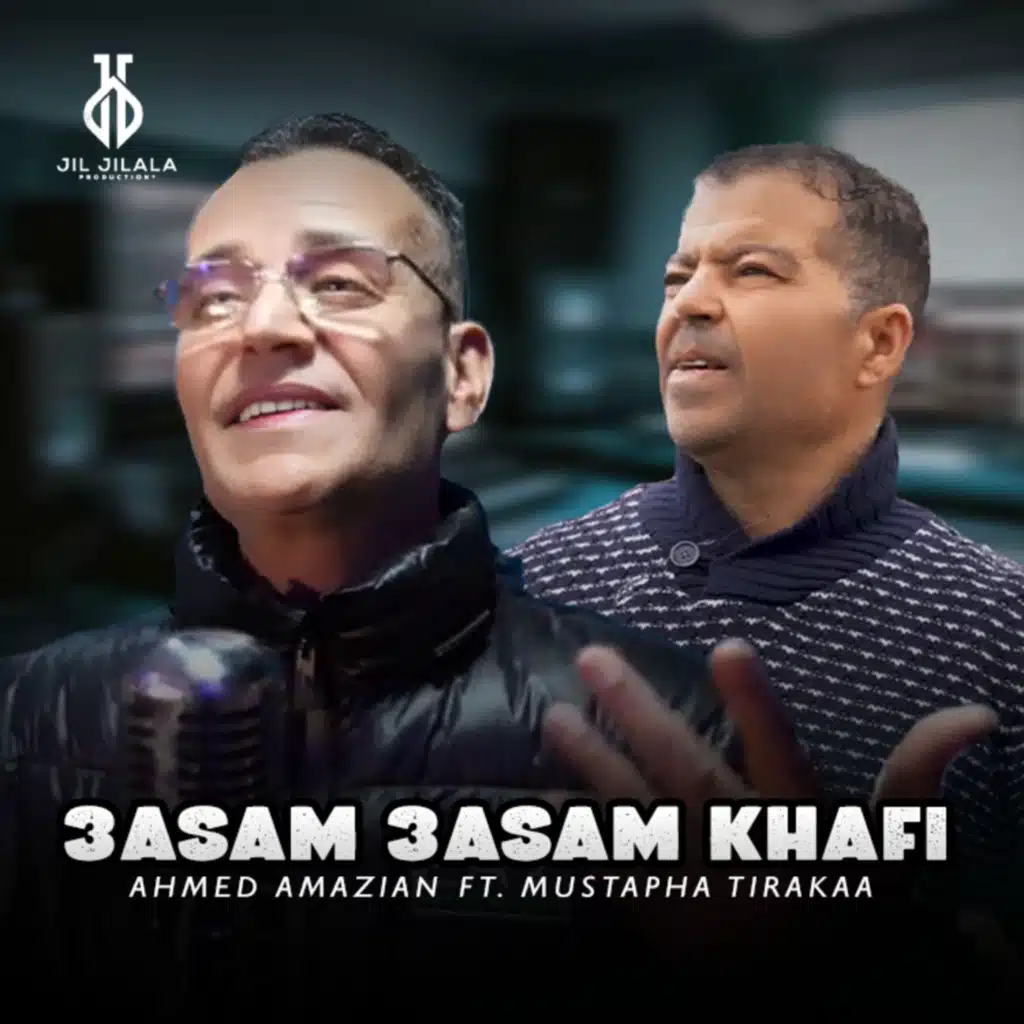3asam 3asam Khafi (feat. Mustapha Tirakaa)