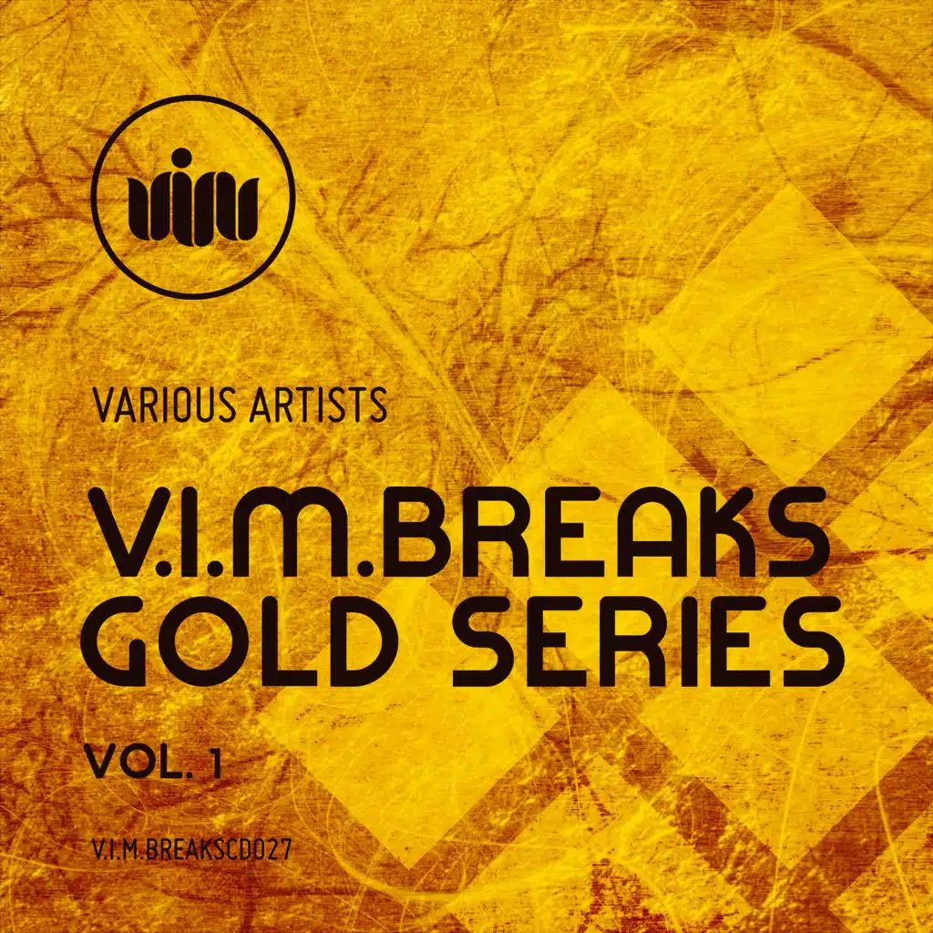 V.I.M.Breaks Gold Series, Vol. 1