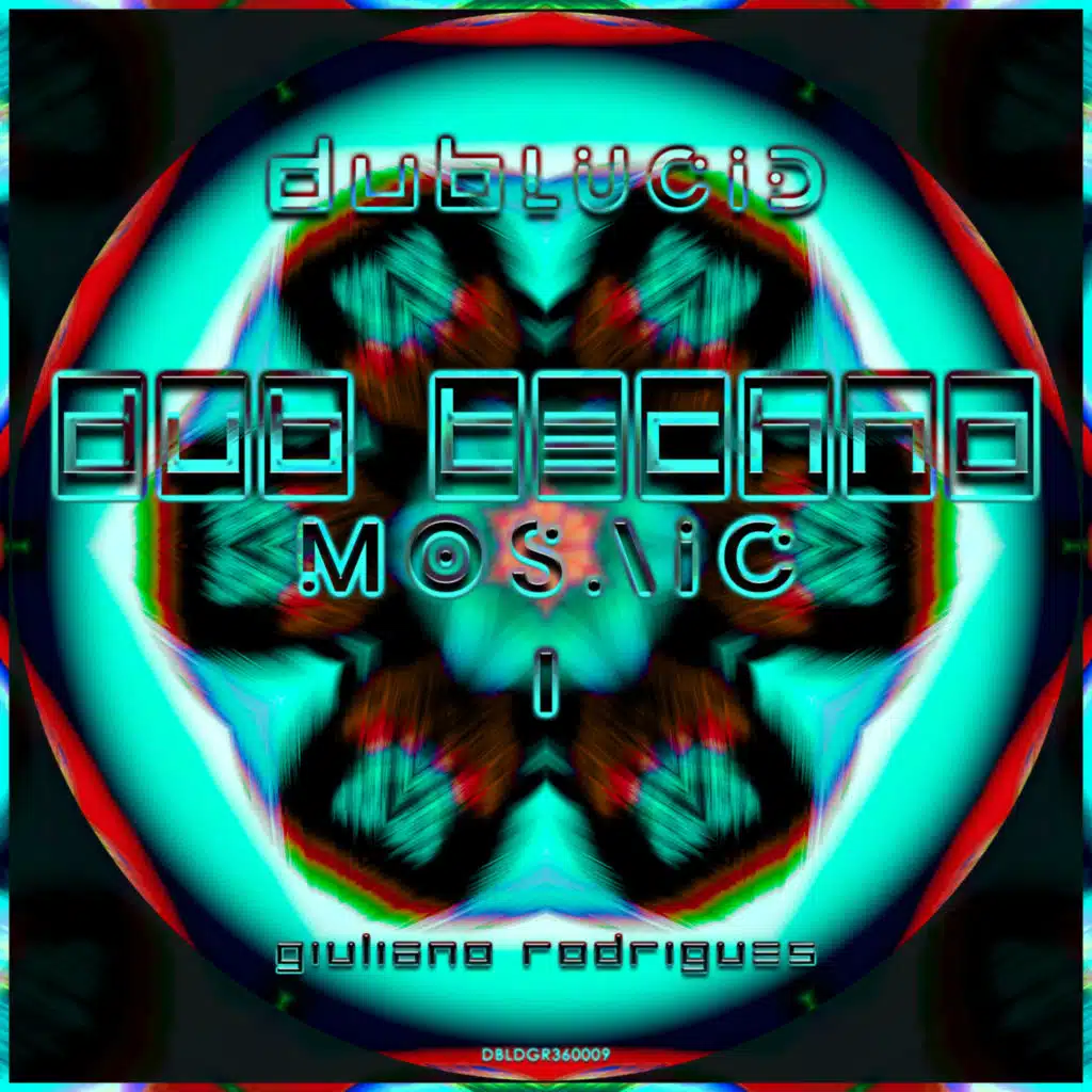 Dub Techno Mosaic I