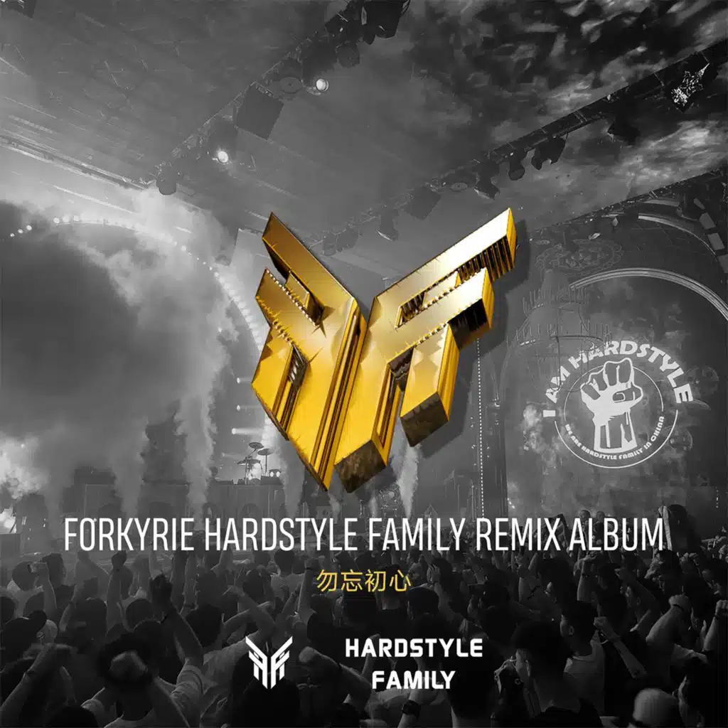 Hardstyle Family (Forkyrie Remix)