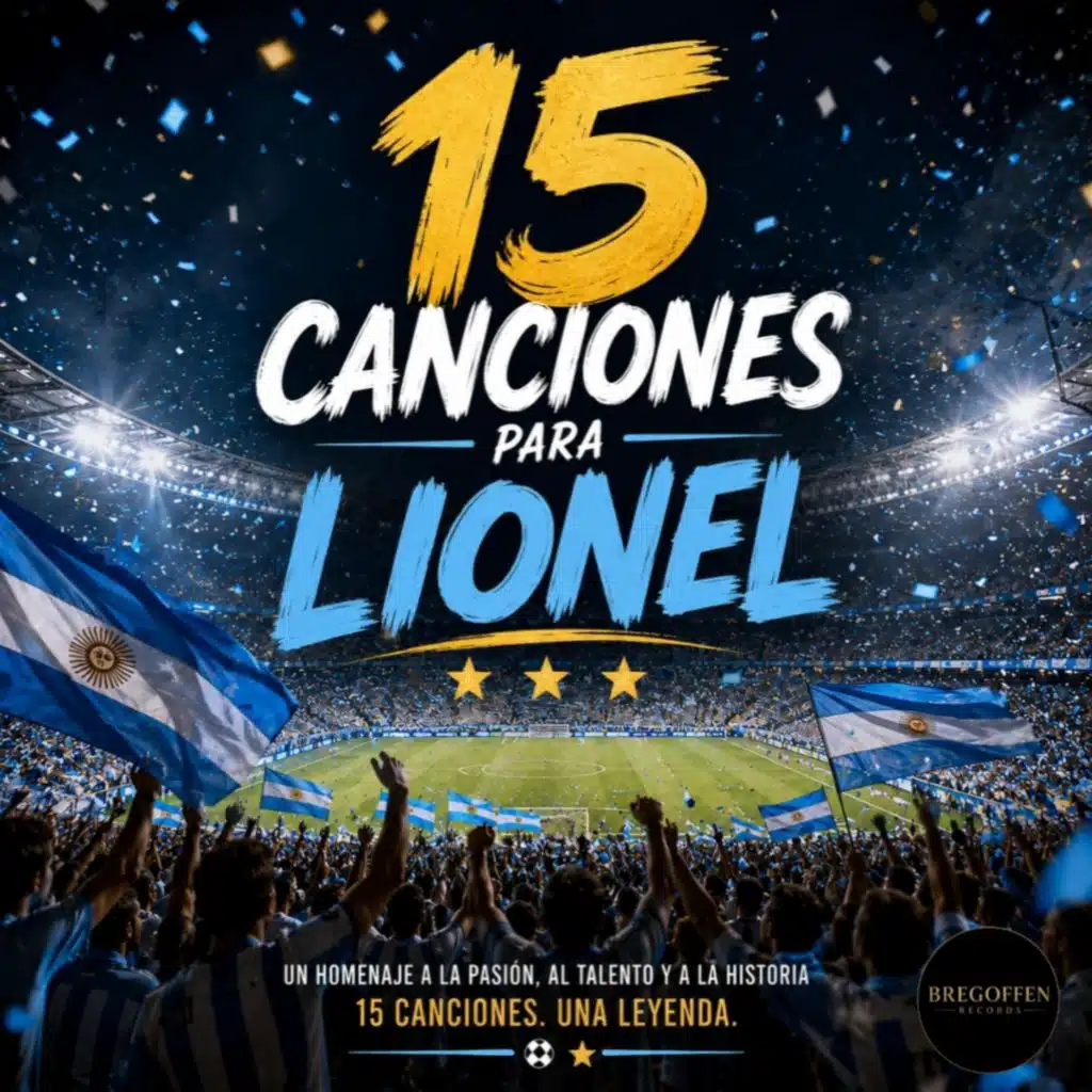 15 Canciones Para Lionel (feat. Chabón Bravo)