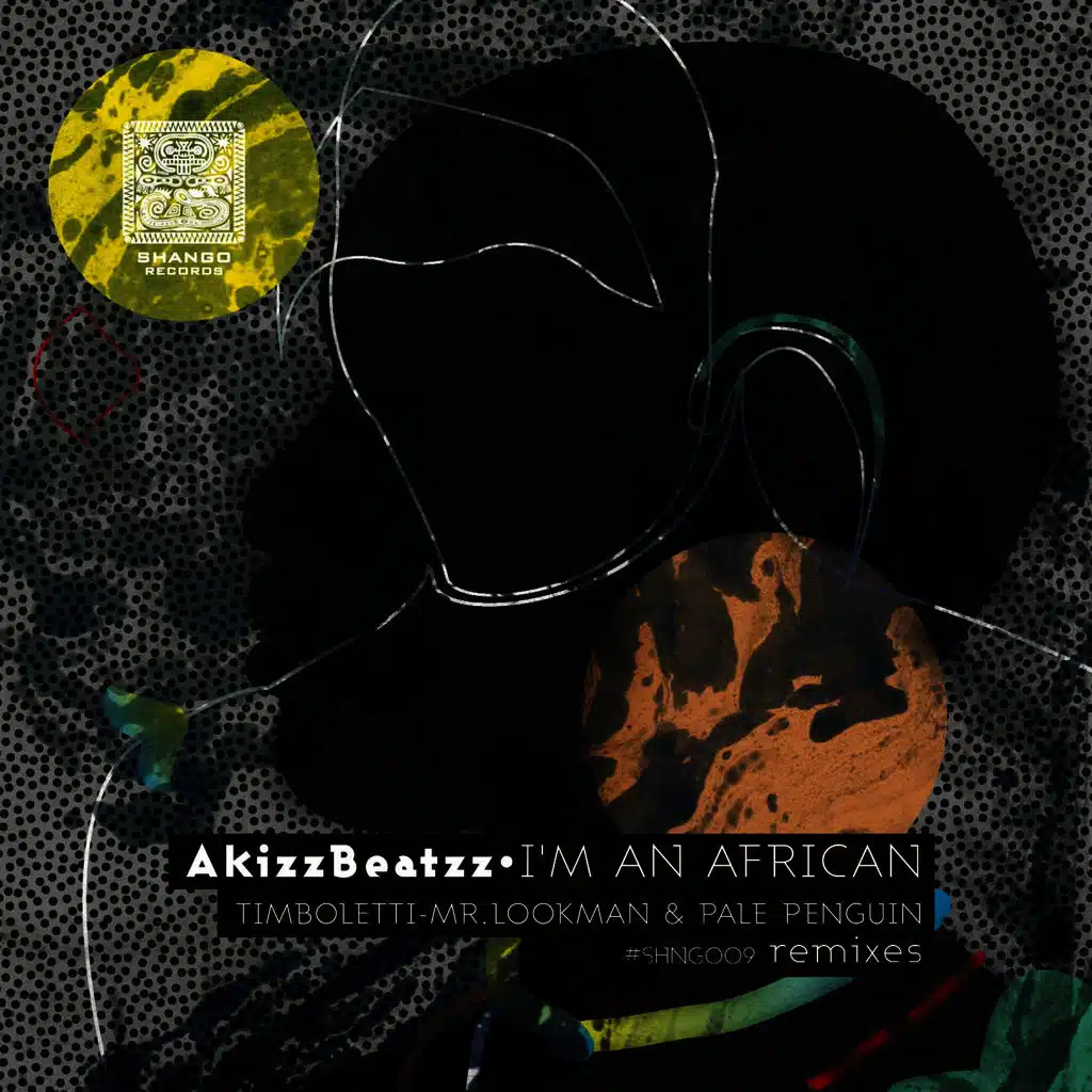 I'm An African (Original mix)