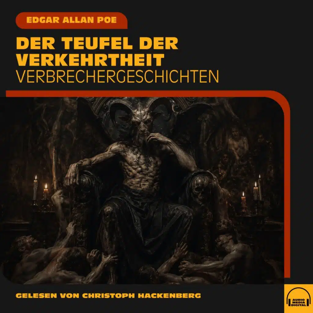 Der Teufel der Verkehrtheit (Verbrechergeschichten)