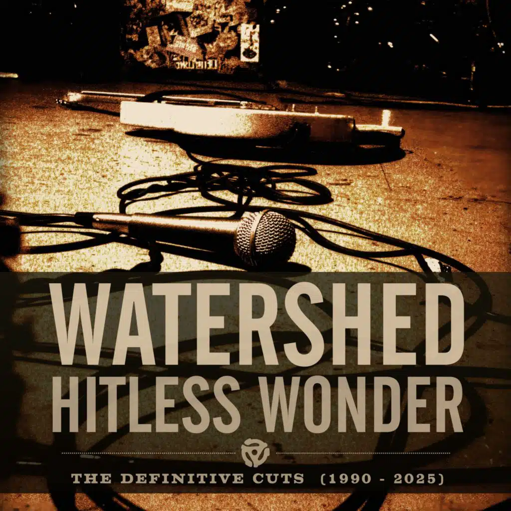 Hitless Wonder - The Definitive Cuts (1990 - 2025)