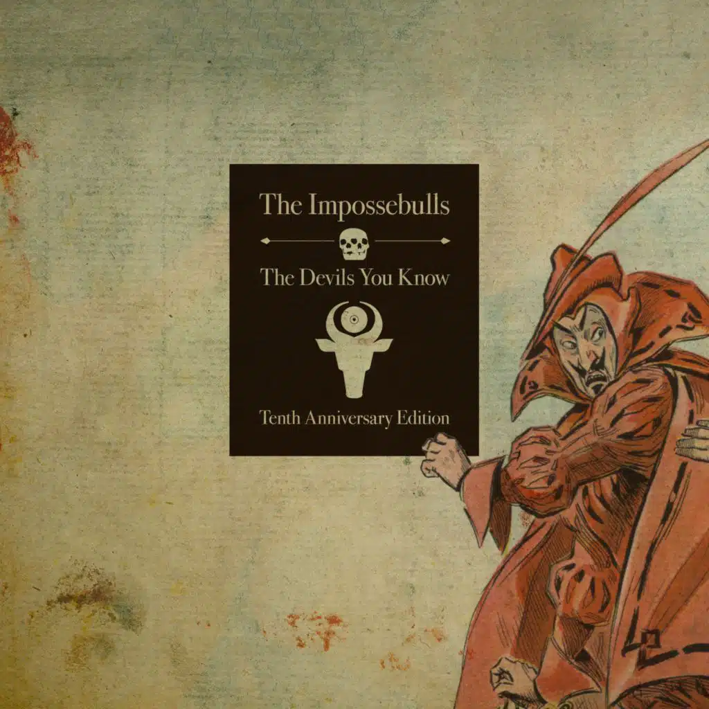 The Devils You Know (10th Anniversary Edition)