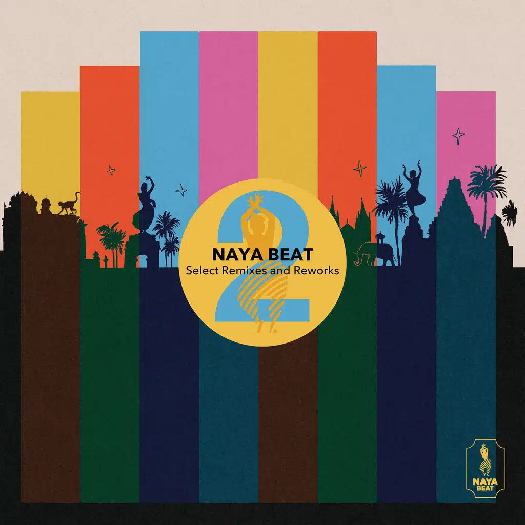 Naya Beat Select Remixes and Reworks 2