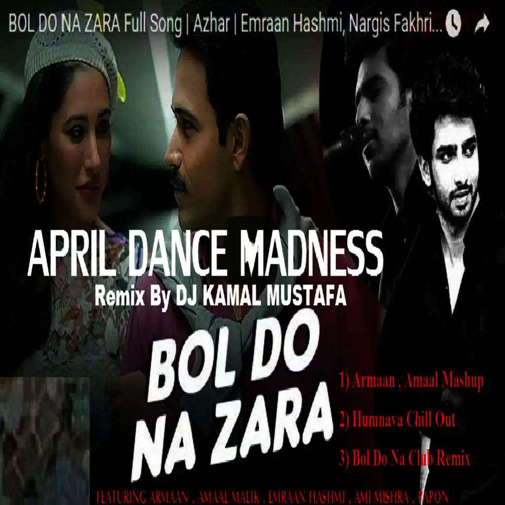 Bol Do Na Zara (DJ Kamal Mustafa Remix)