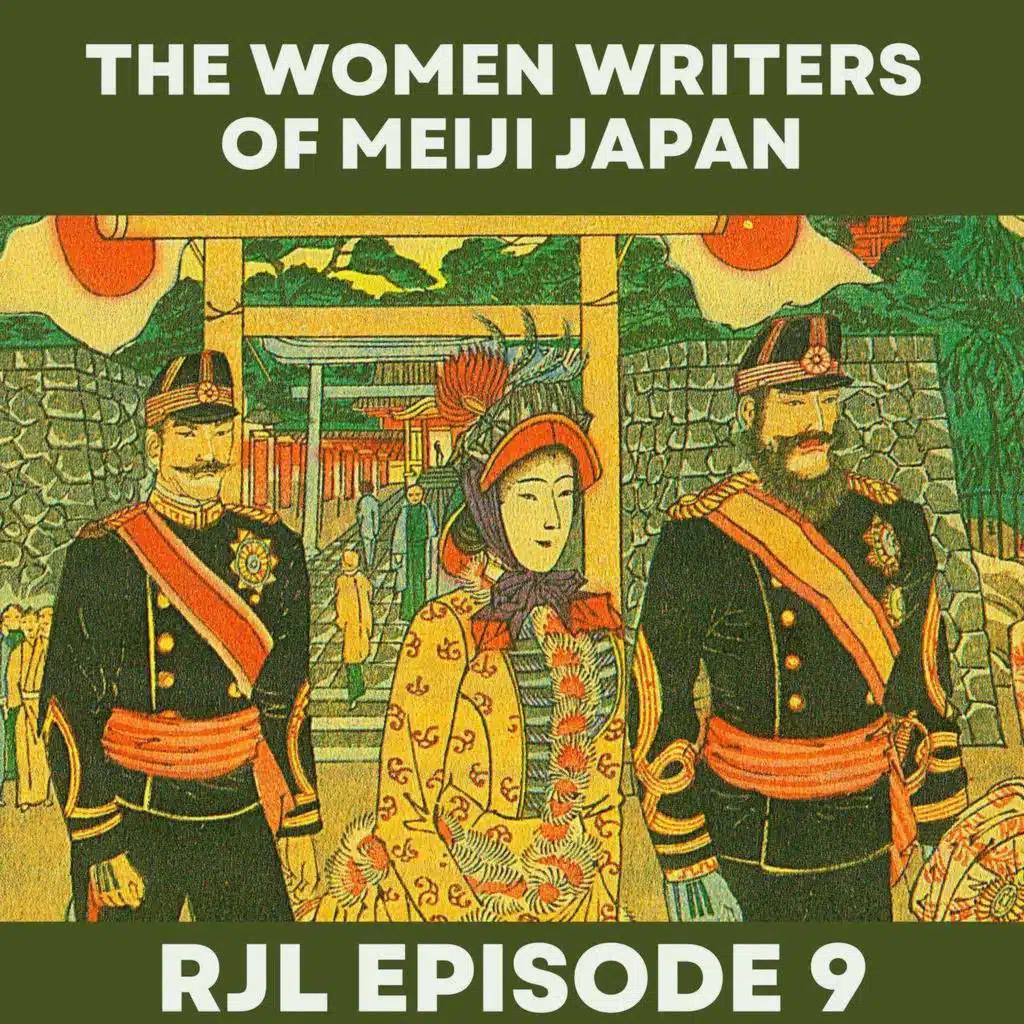 The Women Writers of Meiji Japan: Ichiyo Higuchi