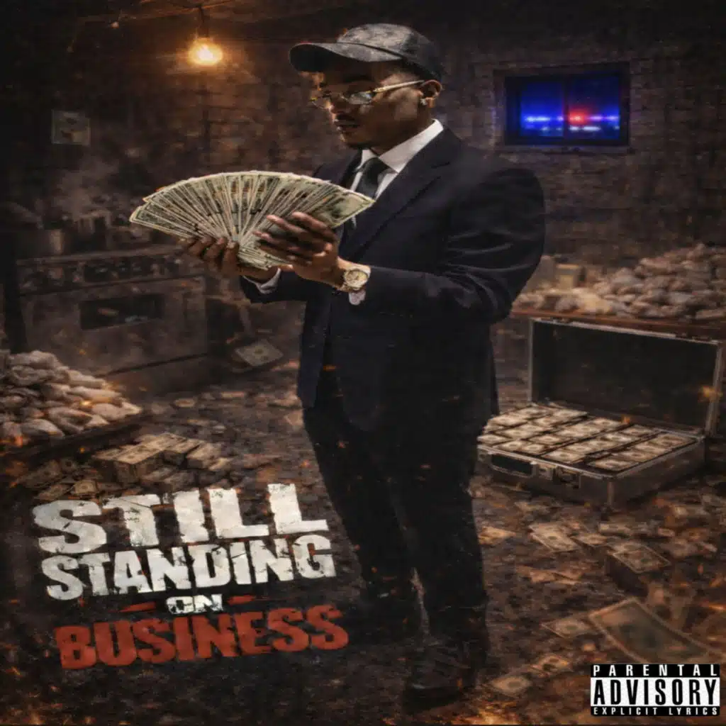Still Standin On Business